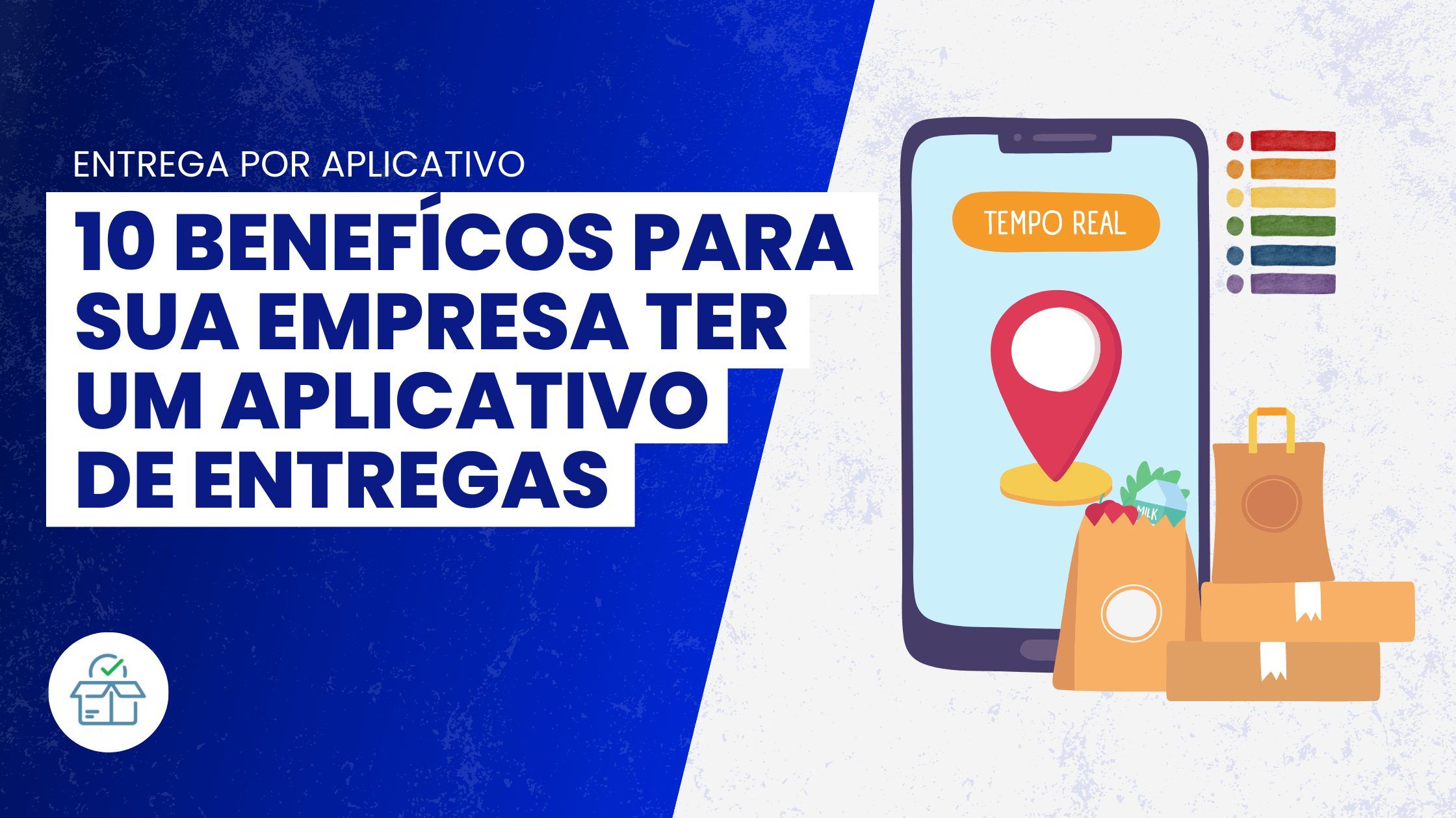 Aplicativo de Entregas: 10 Benefícios para sua empresa fazer entregas pelo aplicativo