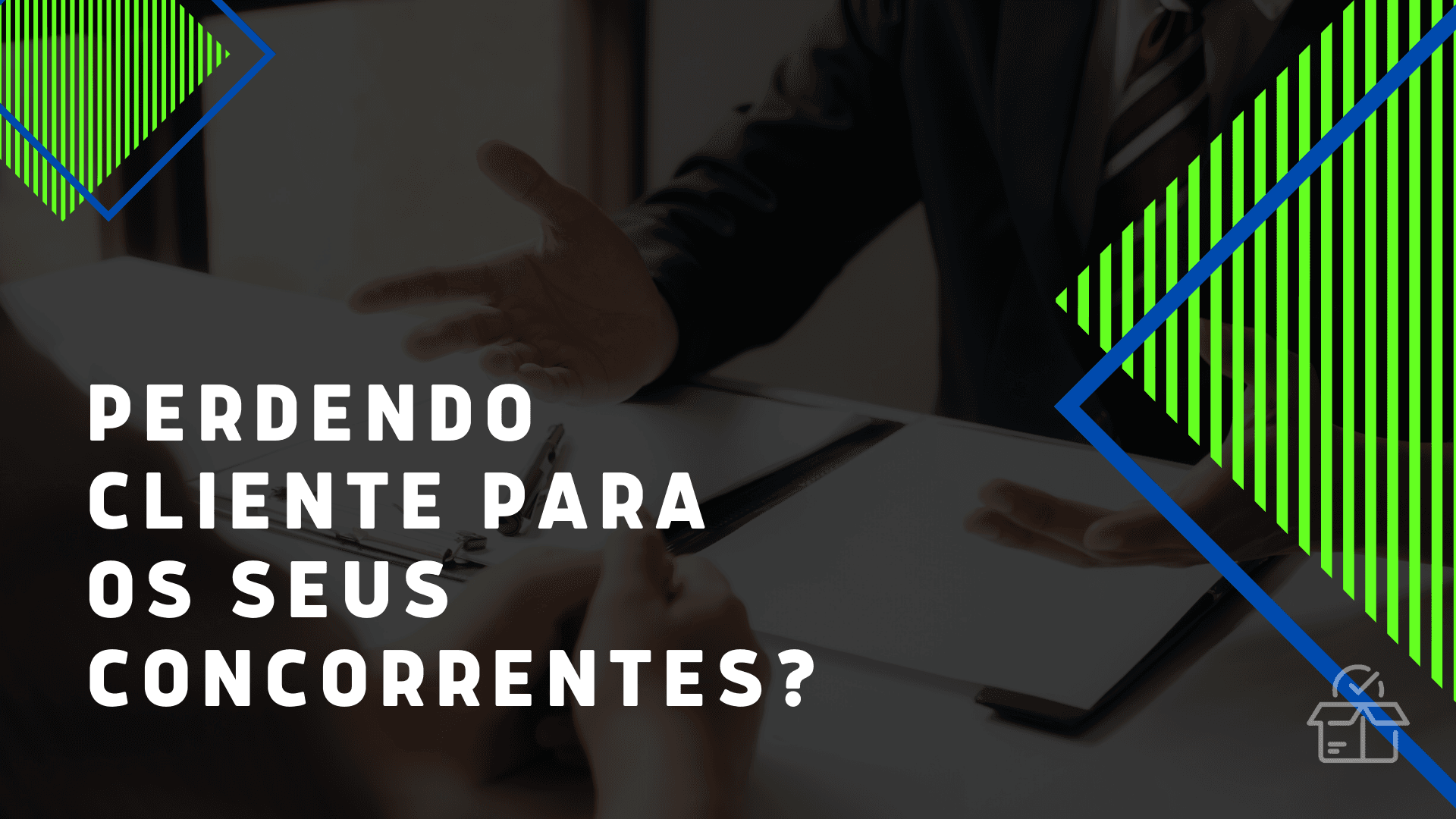 Você sabe como não perder clientes para sua concorrência?